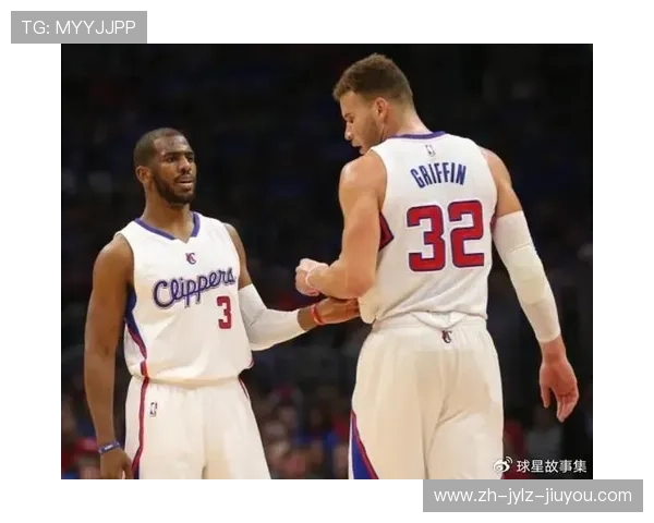 布雷克·格里芬的巅峰时期空接与爆发力为快船带来激情 布雷克·格里芬的巅峰时期空接与爆发力为快船带来激情